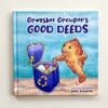 Graysbee Grouper's Good Deeds Hardback